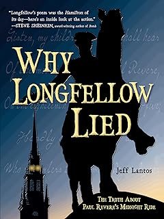 Paul Revere Books - Why Longfellow Lied